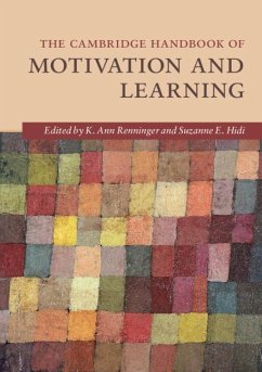 The Cambridge Handbook of Motivation and Learning - Renninger, K. Ann (Swarthmore College, Pennsylvania); Hidi, Suzanne E. (University of Toronto)