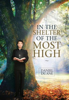 In the Shelter of the Most High - Duane, Daniel