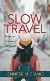 Slow Travel Slow Travel