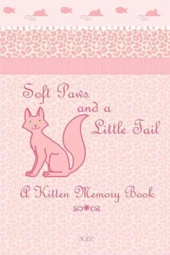 Soft Paws and a Little Tail - Chalfant, Hannah L