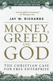 Money, Greed, and God 10th Anniversary Edition