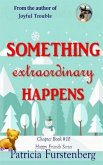 Something Extraordinary Happens, Chapter Book #10: Happy Friends, diversity stories children's series