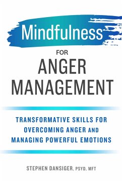 Mindfulness for Anger Management - Dansiger, Stephen