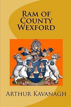Ram of County Wexford - Kavanagh, Arthur