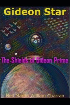 Gideon Star: The Shields of Gideon Prime - Charran, Neil
