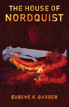 The House of Nordquist - Garber, Eugene K.