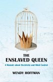 The Enslaved Queen