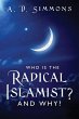 Who Is the Radical Islamist? and Why? - Bild 1