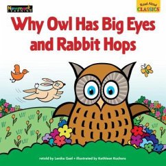 Read Aloud Classics: Why Owl Has Big Eyes and Rabbit Hops Big Book Shared Reading Book - Gael, Lenika