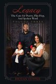 Legacy: The Cure for Poetry, Hip-Hop, and Spoken Word (Volume Three) Volume 3