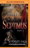 The Sacrifice of Septimus, Part 2