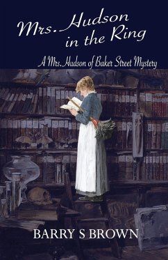 Mrs. Hudson in the Ring (Mrs. Hudson of Baker Street Book 3) - Brown, Barry S