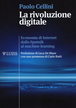 Cover La rivoluzione digitale. Economia di internet dallo Sputnik al machine learning