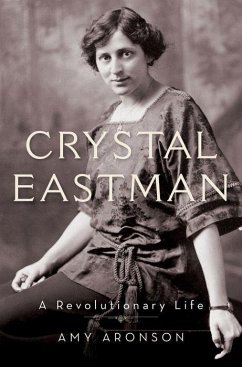 Crystal Eastman - Aronson, Amy