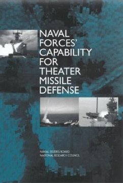 Naval Forces' Capability for Theater Missile Defense - National Research Council; Division on Engineering and Physical Sciences; Naval Studies Board; Committee for Naval Forces' Capability for Theater Missile Defense