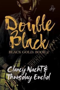 Black Gold 2 - Euclid, Thursday; Nacht, Clancy