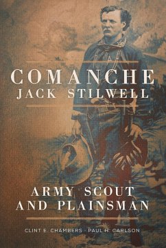 Comanche Jack Stilwell - Chambers, Clint E.; Carlson, Paul H.
