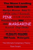 Pink Margarine: The Ultimate Conspiracy Theory