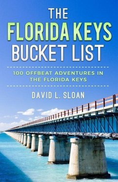 The Florida Keys Bucket List - Sloan, David L
