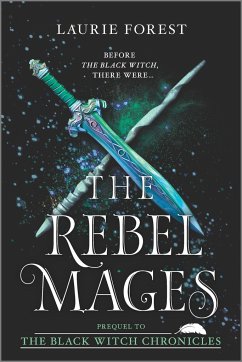 The Rebel Mages - Forest, Laurie