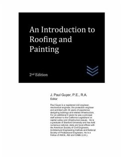 An Introduction to Roofing and Painting - Guyer, J. Paul