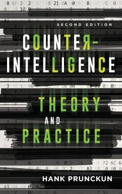 Counterintelligence Theory and Practice - Prunckun, Hank