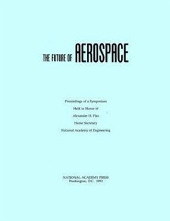 The Future of Aerospace - National Academy Of Engineering; National Academy Of Engineering