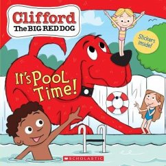 It's Pool Time! (Clifford the Big Red Dog Storybook) - Rusu, Meredith