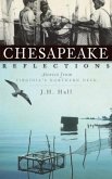 Chesapeake Reflections: Stories from Virginia's Northern Neck