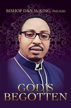 God's Begotten - McKing Edd, Bishop Dan