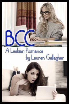 Bcc: A Lesbian Romance - Gallagher, Lauren