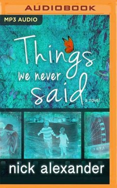 Things We Never Said - Alexander, Nick