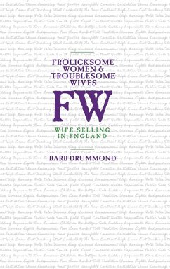 Frolicksome Women & Troublesome Wives - Drummond, Barb