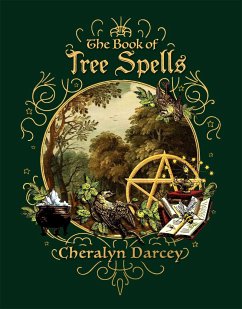 The Book of Tree Spells - Darcey, Cheralyn