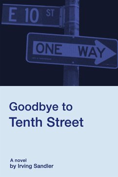 Goodbye to Tenth Street - Sandler, Irving