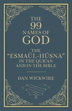 The 99 Names of God - Wickwire, Daniel