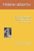 El Angel Que Revoluciono Al Mundo: El Secreto del Angel Que Guarda El Equilibrio