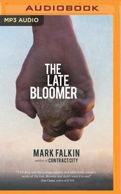 The Late Bloomer - Falkin, Mark