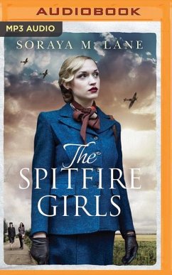 The Spitfire Girls - Lane, Soraya M.