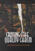 Crossing the Quality Chasm