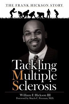 Tackling Multiple Sclerosis - Hickson III, William F.