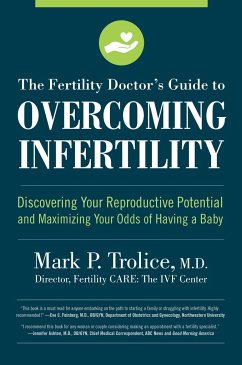 The Fertility Doctor's Guide to Overcoming Infertility - Trolice M D, Mark P