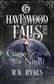 Curse the Night: A Havenwood Falls High Novella
