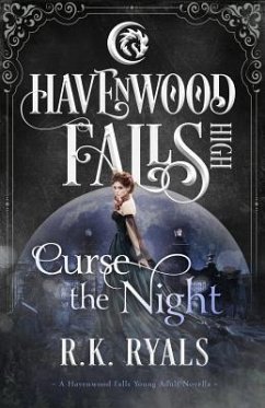 Curse the Night: A Havenwood Falls High Novella - Ryals, R. K.