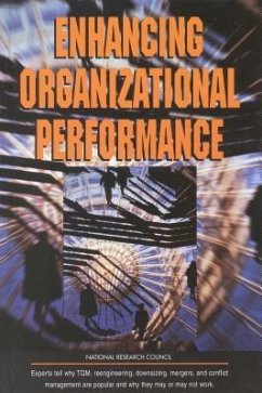 Enhancing Organizational Performance - National Research Council; Division of Behavioral and Social Sciences and Education; Commission on Behavioral and Social Sciences and Education; Committee on Techniques for the Enhancement of Human Performance