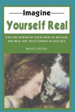 Imagine Yourself Real - Lafetra, Irene