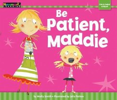 Be Patient, Maddie - Smith, Molly