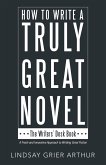 How to Write a Truly Great Novel