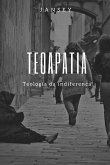 Teoapatia: Teologia da indiferença