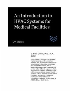 An Introduction to HVAC Systems for Medical Facilities - Guyer, J. Paul